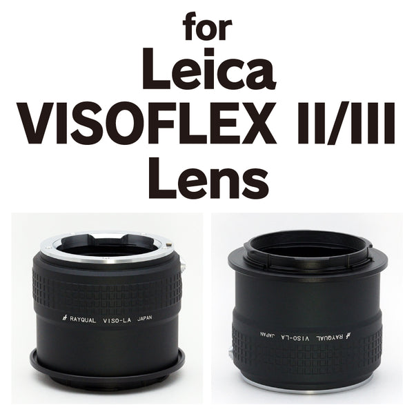 [NEW!]Rayqual Mount Adapter for Leica VISOFLEX II/III Lens